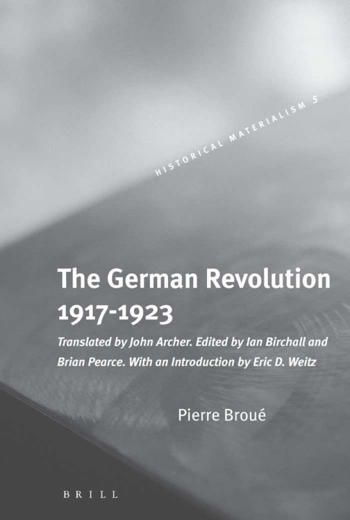 The German Revolution (1917-1923) PDF İndir – Pierre Broue