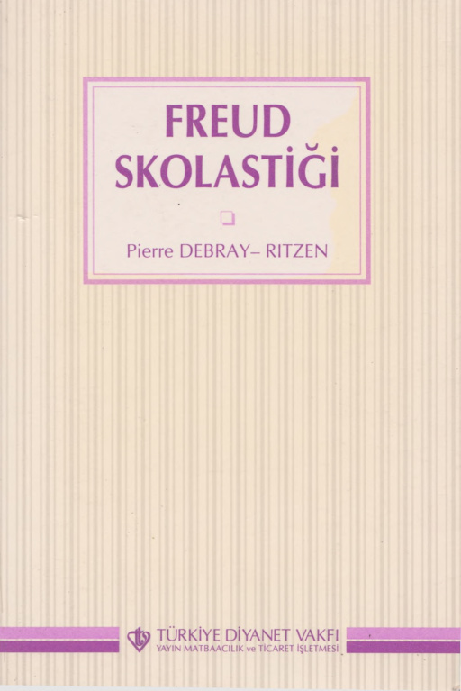 Freud Skolastiği PDF İndir – Pierre Debray-Ritzen