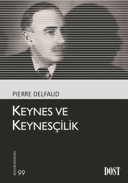 Keynes ve Keynesçilik PDF İndir – Pierre Delfaud