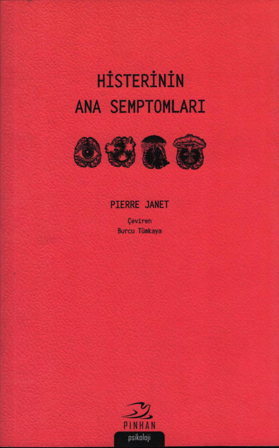 Histerinin Ana Semptomları PDF İndir – Pierre Janet