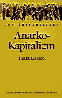 Anarko-Kapitalizm PDF İndir – Pierre Lemieux