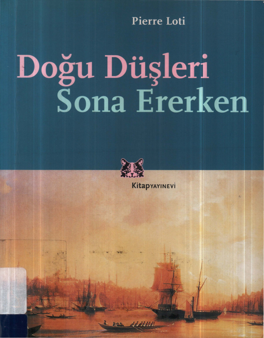 Doğu Düşleri Sona Ererken PDF İndir – Pierre Loti
