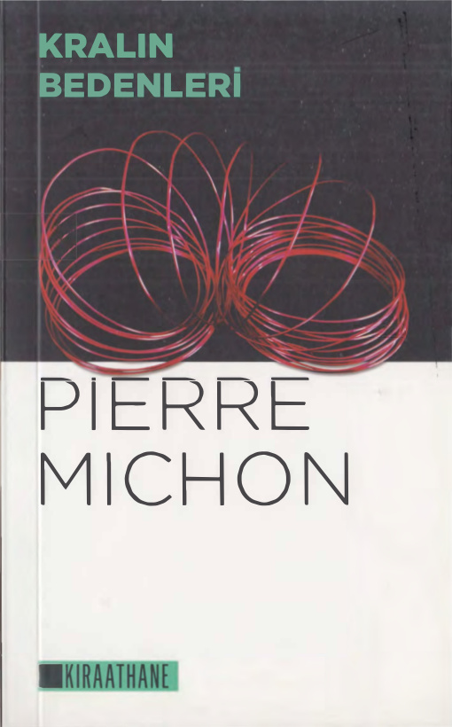 Kralın Bedenleri PDF İndir – Pierre Michon