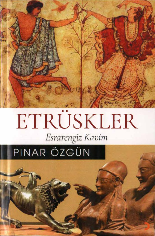 Esrarengiz Kavim Etrüskler PDF İndir - Pınar Özgüven 4 Esrarengiz Kavim Etrüskler PDF İndir – Pınar Özgüven