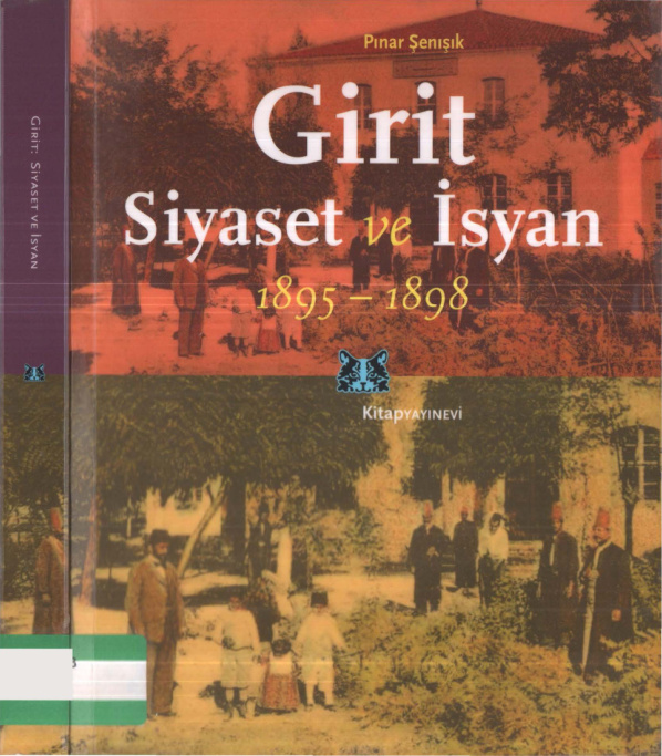 Girit: Siyaset ve İsyan 1895-1898 PDF İndir – Pınar Şenışık