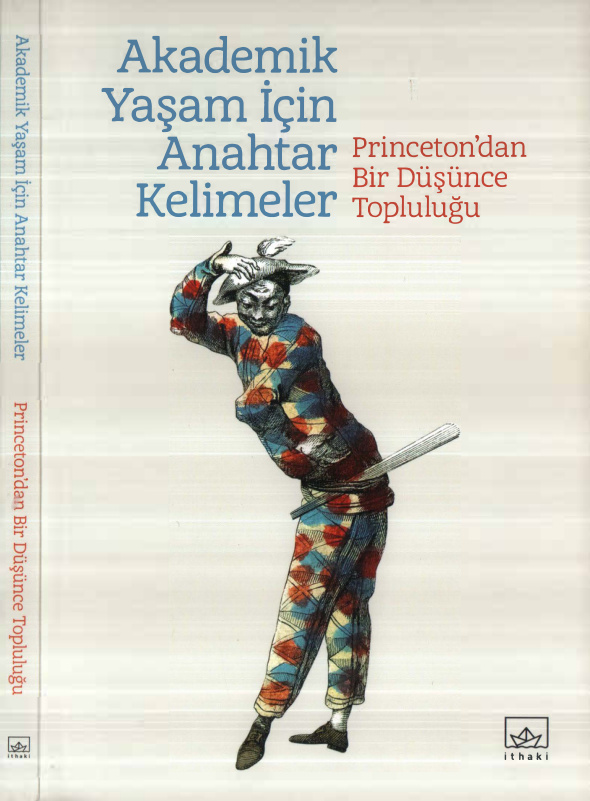 Princeton’dan Bir Düşünce Topluluğu: Akedemik Yaşam İçin Anahtar Kelimeler PDF İndir – Kolektif