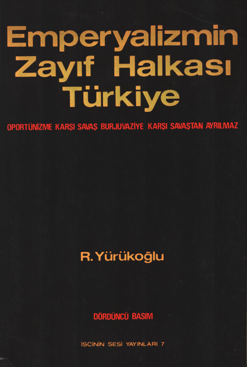 Emperyalizmin Zayıf Halkası Türkiye PDF İndir – R. Yürükoğlu