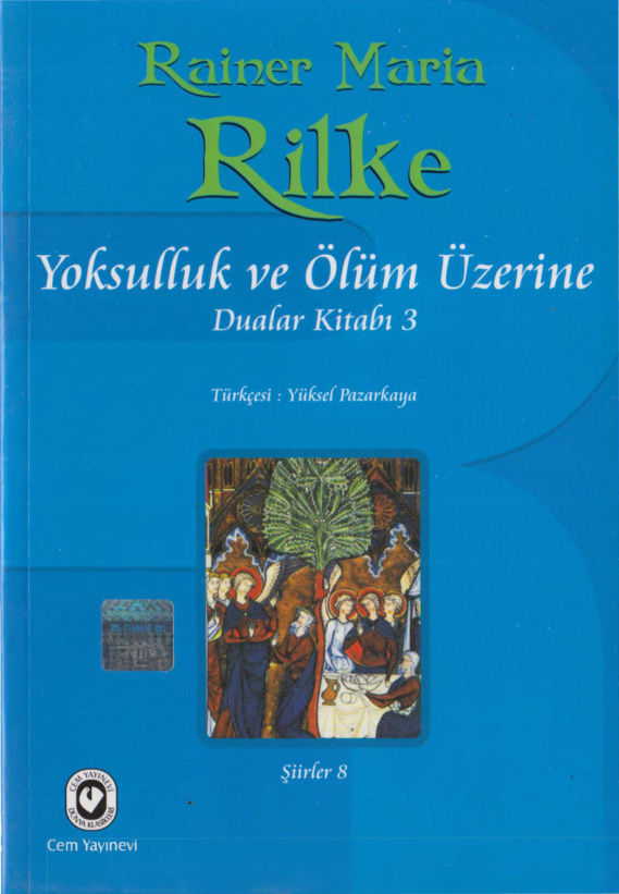 Şiirler VIII: Dualar Kitabı III Yoksulluk ve Ölüm Üzerine PDF İndir – Rainer Maria Rilke