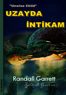 Uzayda İntikam PDF İndir – Randall Garrett