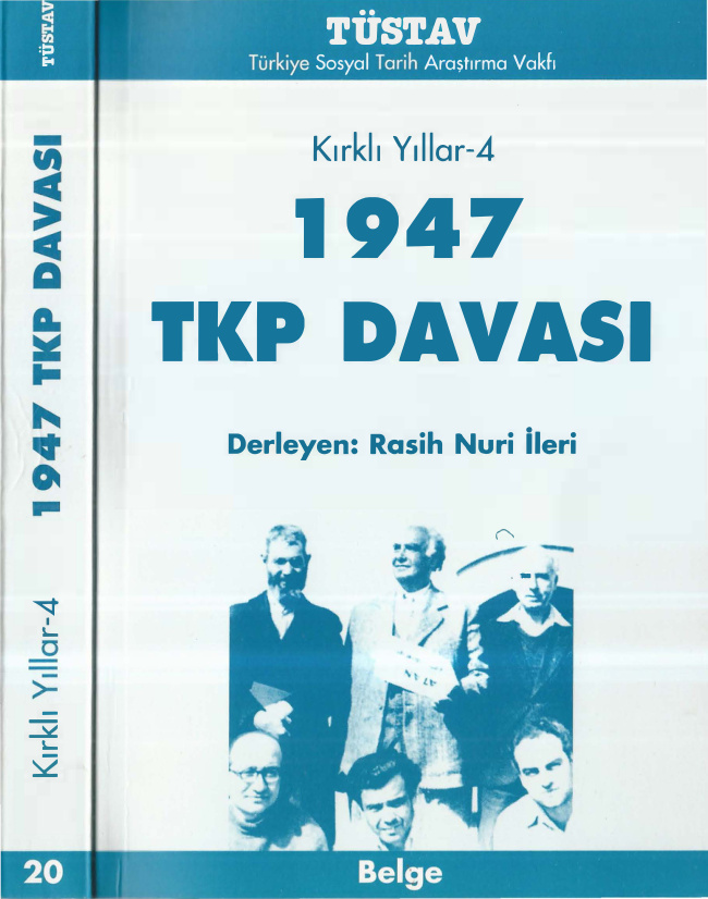1947 TKP Davası PDF İndir – Rasih Nuri İleri
