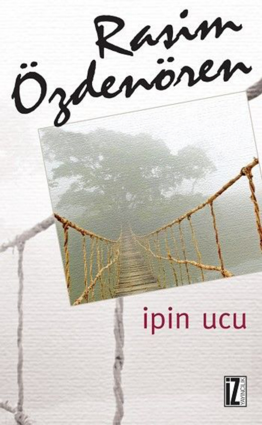 İpin Ucu PDF İndir – Rasim Özdenören