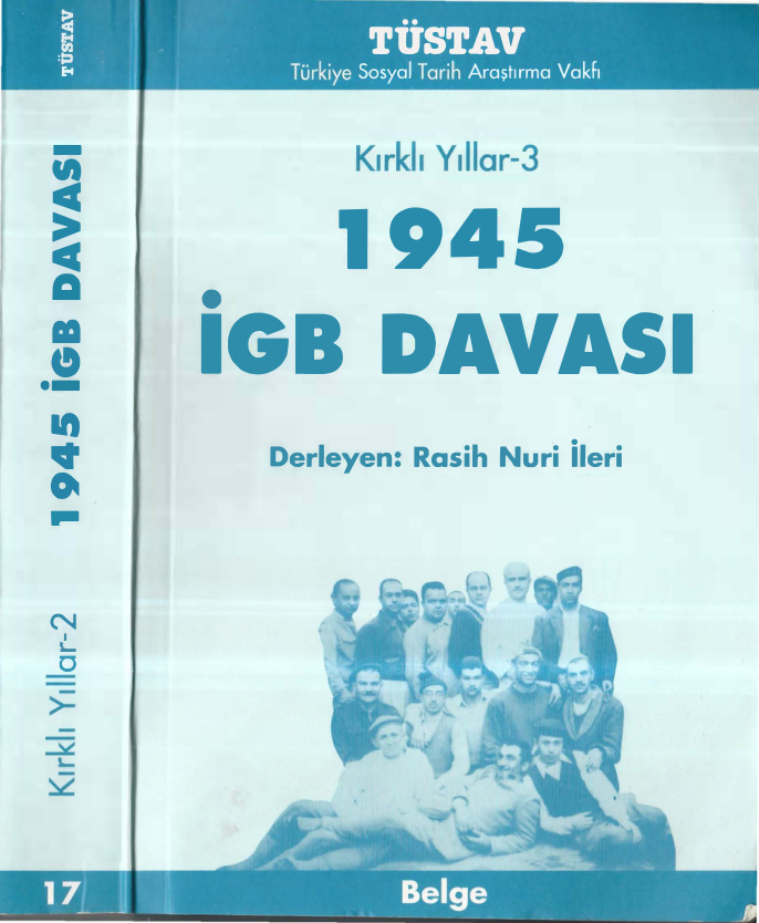 1945 İGB Davası PDF İndir - Rasuh Nuri İleri 10 1945 İGB Davası PDF İndir – Rasuh Nuri İleri