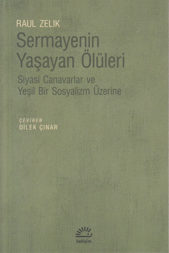 Sermayenin Yaşayan Ölüleri PDF İndir – Raul Zelik