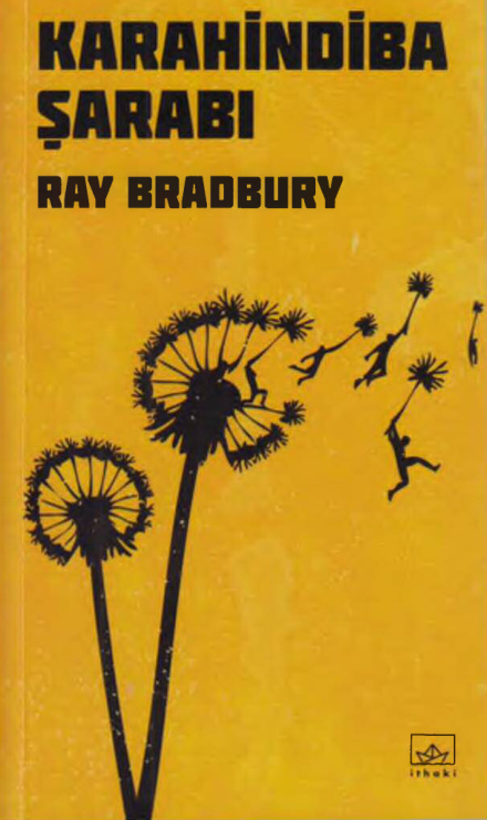 Karahindiba Şarabı PDF İndir – Ray Bradbury