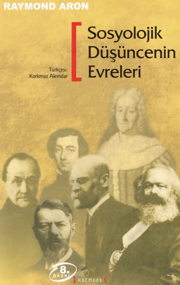 Sosyolojik Düşüncenin Evreleri PDF İndir – Raymond Aron
