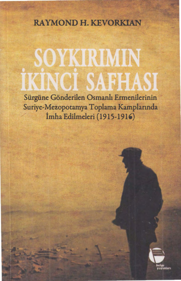 Soykırımın İkinci Safhası PDF İndir - Raymond H. Kévorkian 4 Soykırımın İkinci Safhası PDF İndir – Raymond H. Kévorkian