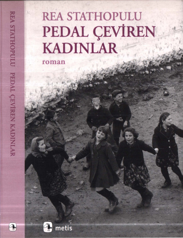 Pedal Çeviren Kadınlar PDF İndir – Rea Stathopulu