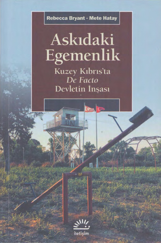 Askıdaki Egemenlik PDF İndir – Rebecca Bryant – Mete Hatay