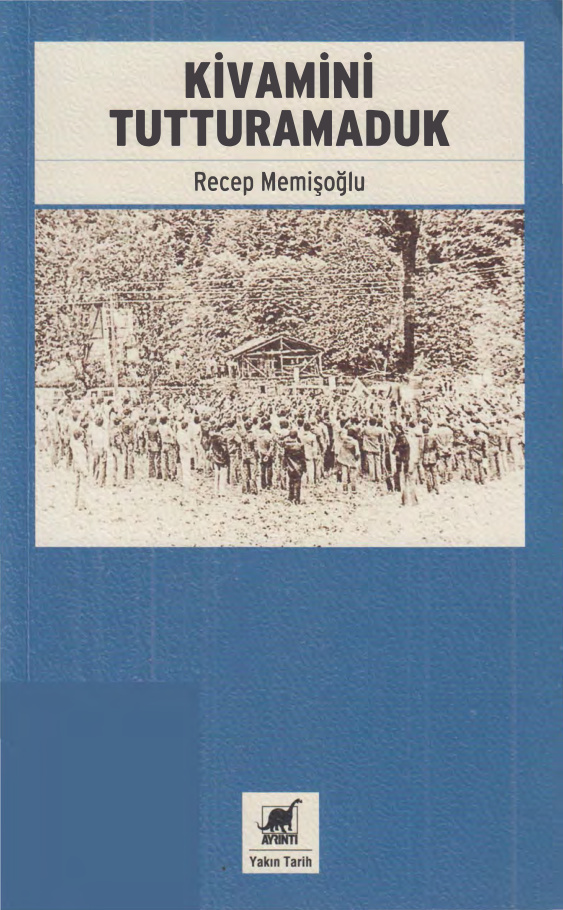 Kivamini Tutturamaduk PDF İndir – Recep Memişoğlu