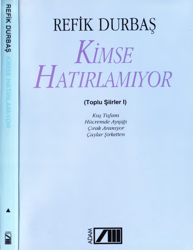 Toplu Şiirler 1: Kimse Hatırlamıyor PDF İndir – Refik Durbaş