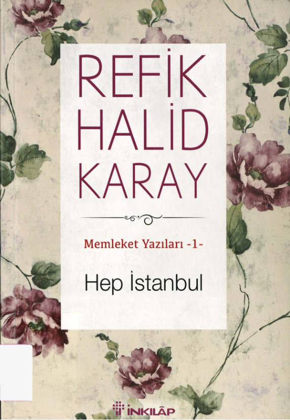 Memleket Yazıları 01: Hep İstanbul PDF İndir – Refik Halid Karay