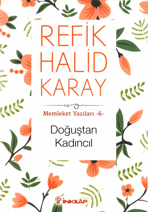 Doğuştan Kadıncıl – Memleket Yazıları 06 PDF İndir – Refik Halid Karay