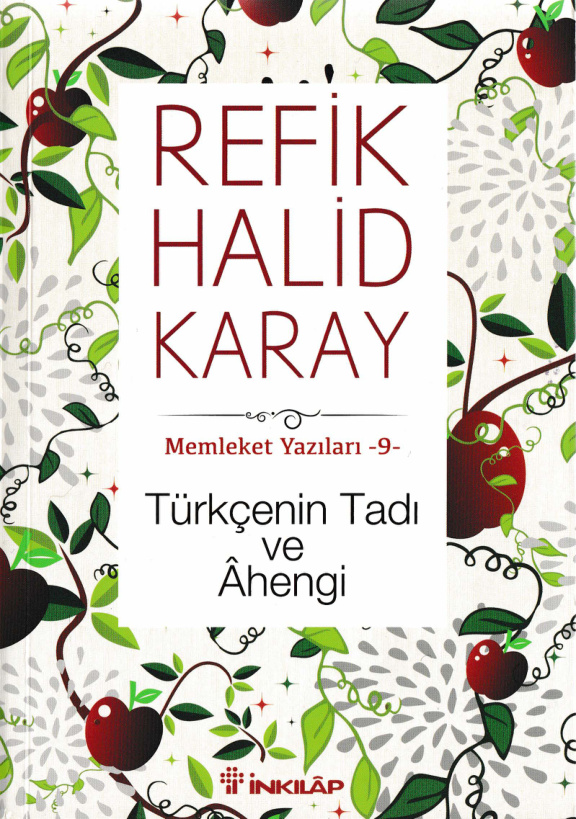 Türkçenin Tadı ve Ahengi – Memleket Yazıları 09 PDF İndir – Refik Halid Karay