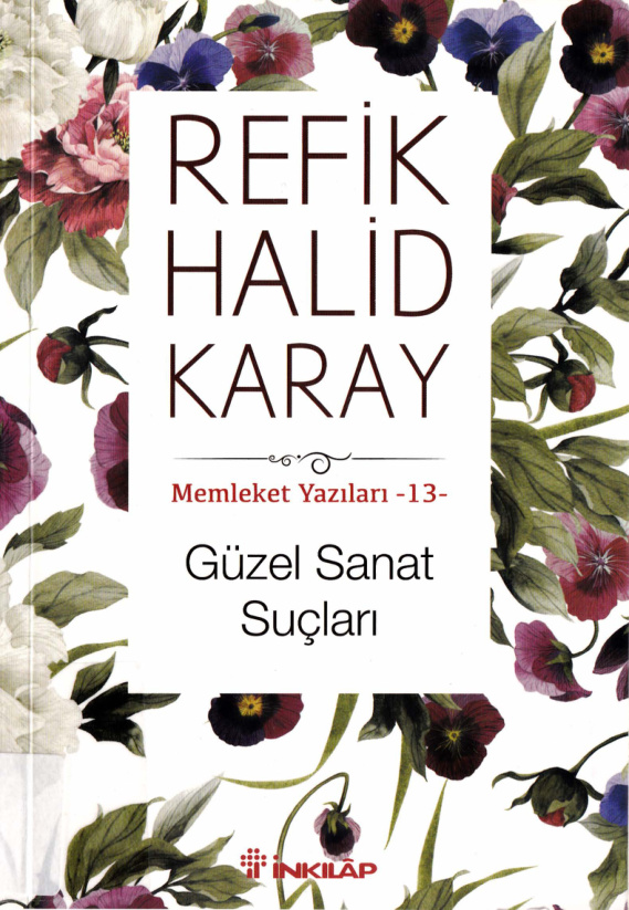 Güzel Sanat Suçları – Memleket Yazıları 13 PDF İndir – Refik Halid Karay