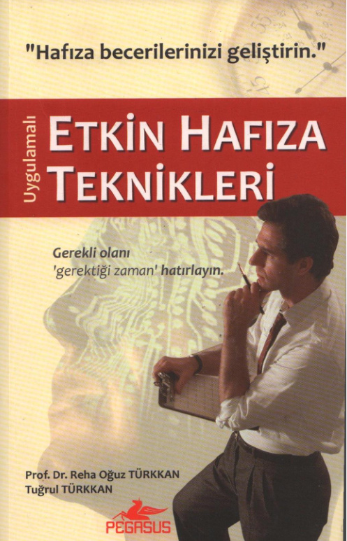 Uygulamalı Etkin Hafıza Teknikleri PDF İndir – Reha Oğuz-Tuğrul Türkkan