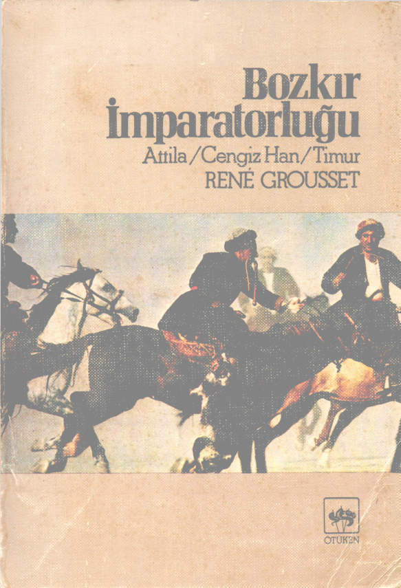 Bozkır İmparatorluğu PDF İndir – Rene Grousset
