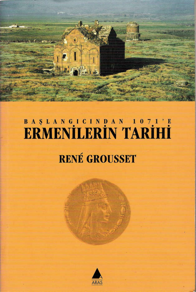 Ermenilerin Tarihi: Başlangıcından 1071’e PDF İndir – René Grousset