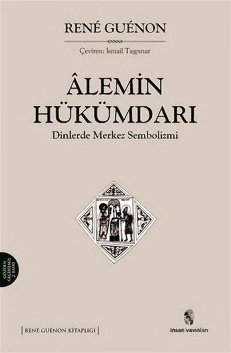 Alemin Hükümdarı PDF İndir – Rene Guenon