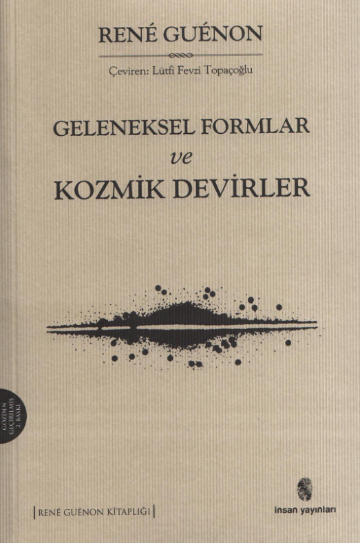 Geleneksel Formlar ve Kozmik Devirler PDF İndir – Rene Guenon