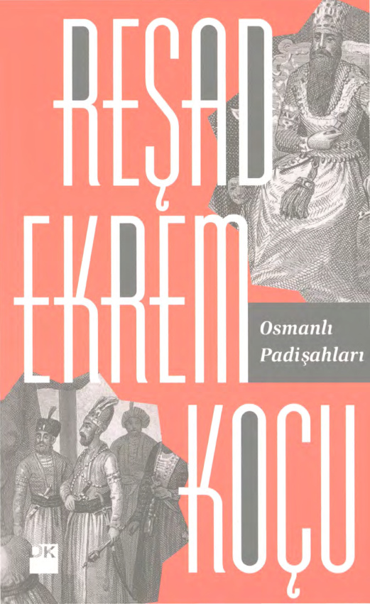 Osmanlı Padişahları PDF İndir – Reşad Ekrem Koçu