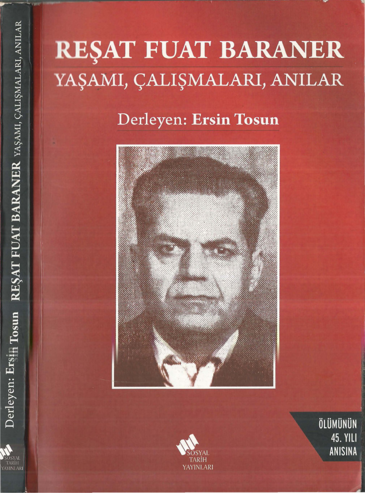 Reşat Fuat Baraner: Yaşamı Çalışmaları Anıları PDF İndir – Kolektif