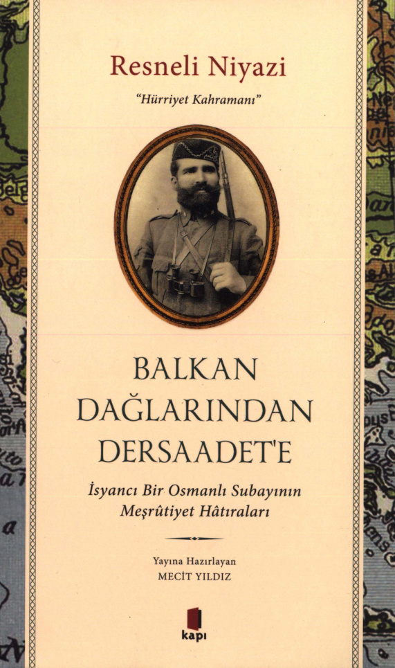 Balkan Dağlarından Dersaadete PDF İndir – Resneli Niyazi