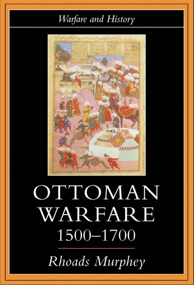 Ottoman Warfare 1500-1700 PDF İndir – Rhoads Murphey