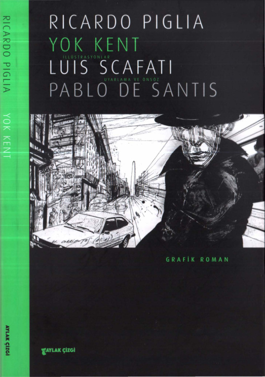 Yok Kent PDF İndir – Ricardo Piglia – Luis Scafati – Pablo de Santis
