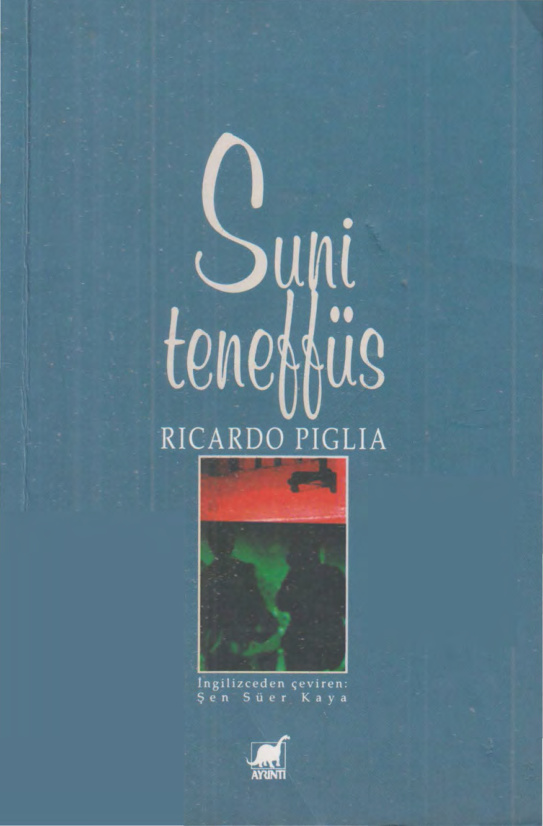 Suni Teneffüs PDF İndir – Ricardo Piglia