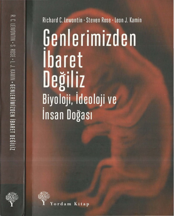 Genlerimizden İbaret Değiliz PDF İndir – R. C. Lewontin – Steven Rose – Leon J. Kamin
