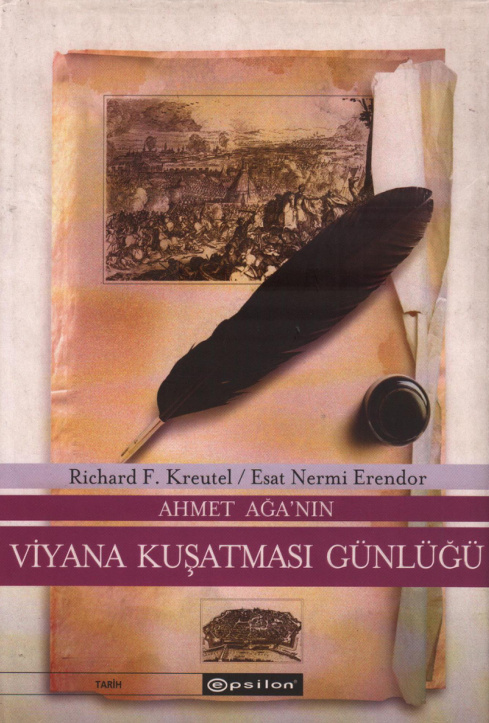 Ahmet Ağa’nın Viyana Kuşatması Günlüğü PDF İndir – Richard F. Kreutel – Esat Nermi Erendor