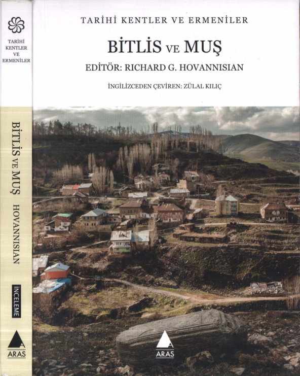 Tarihi Kentler ve Ermeniler: Bitlis ve Muş PDF İndir – Richard G. Hovannisian