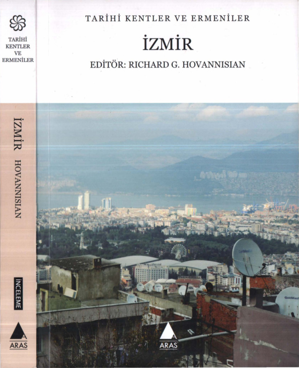 Tarihi Kentler ve Ermeniler: İzmir PDF İndir – Richard G. Hovannisian