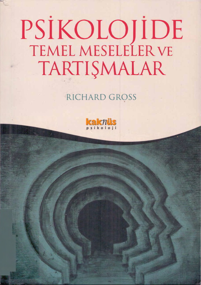 Psikolojide Temel Meseleler ve Tartışmalar PDF İndir – Richard Gross