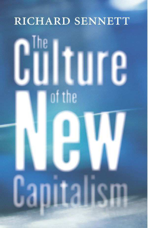 The Culture of the New Capitalism PDF İndir – Richard Sennett