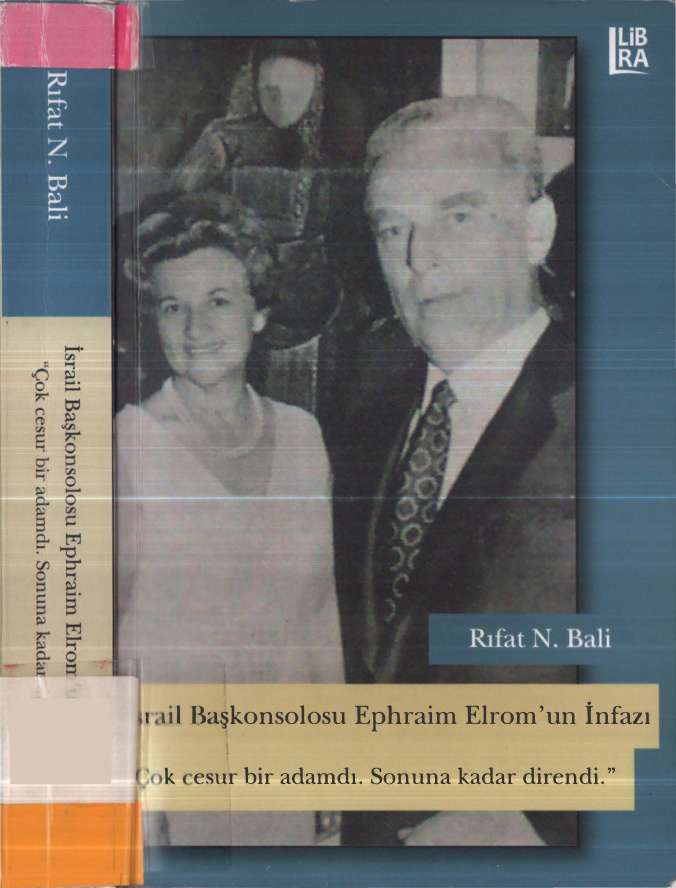İsrail Başkonsolosu Ephraim Elrom’un İnfazı PDF İndir – Rıfat N. Bali