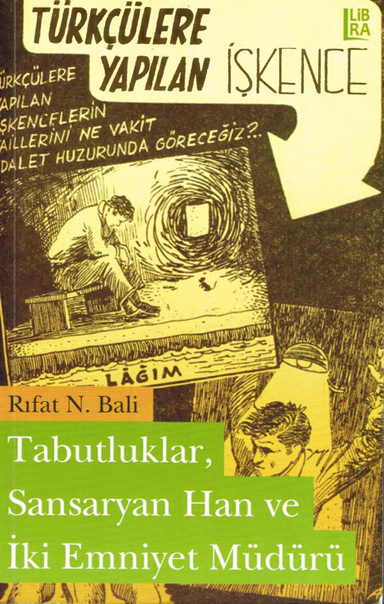 Tabutluklar, Sansaryan Han ve İki Emniyet Müdürü PDF İndir – Rıfat N. Bali