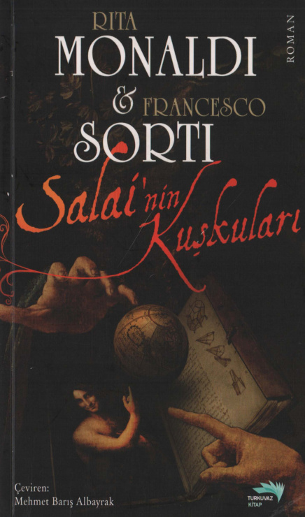 Salai’nin Kuşkuları PDF İndir – Rita Monaldi – Francesco Sorti
