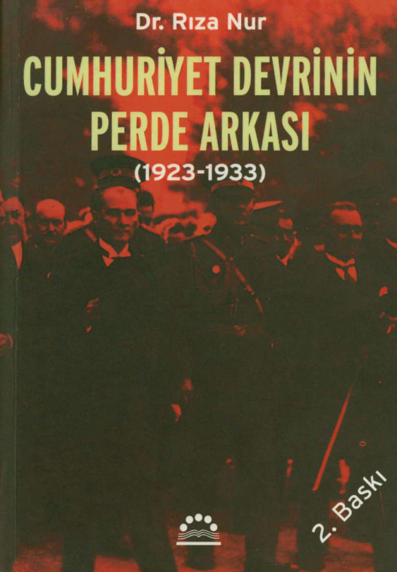 Cumhuriyet Devrinin Perde Arkası 1923-1933 PDF İndir – Rıza Nur