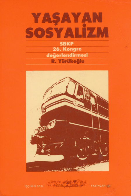 Yaşayan Sosyalizm: SBKP 26. Kongre Değerlendirmesi PDF İndir – Rıza Yürükoğlu